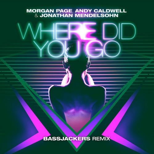 Where Did You Go (Bassjackers Remix)