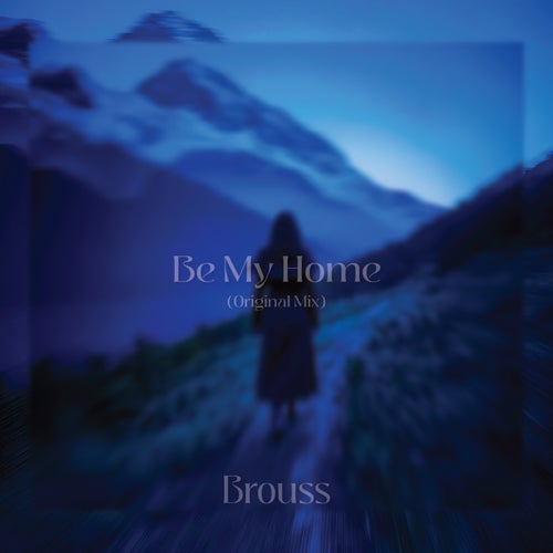 Be My Home