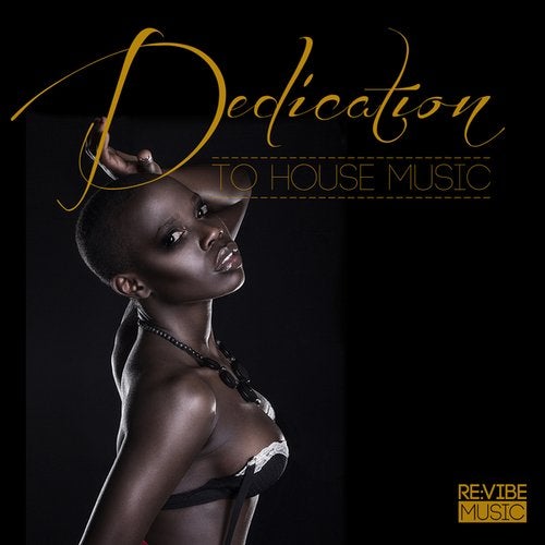 Dedication to House Music