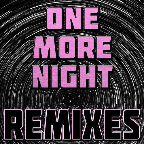 One More Night (Remixes)