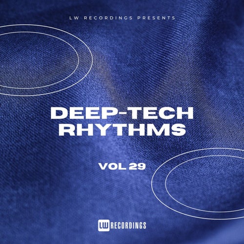 Deep-Tech Rhythms, Vol. 29