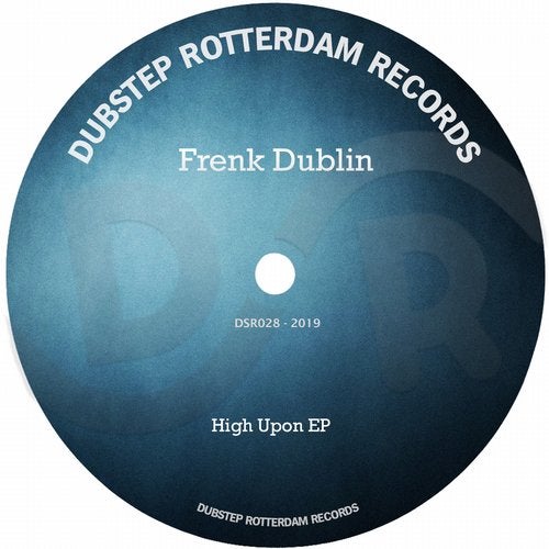 Frenk Dublin - High Upon [EP] 2019