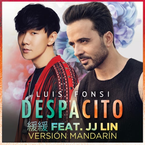 Despacito 緩緩 (Mandarin Version)