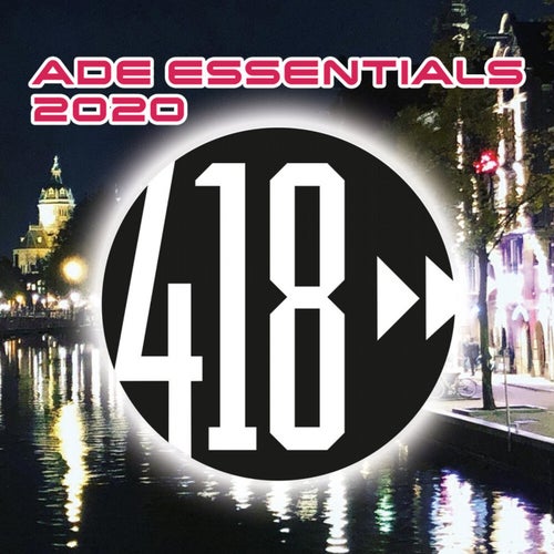 ADE Essentials 2020 Compilation