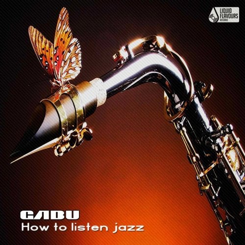 Gabu - How To Listen Jazz [EP] 2017