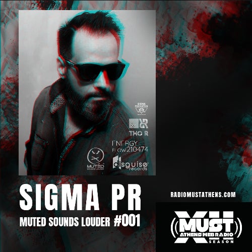 SIGMA PR - MUTED SOUNDS LOUDER #004 / SXII