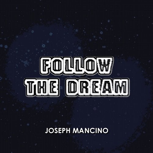 Follow The Dream
