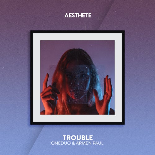 Trouble