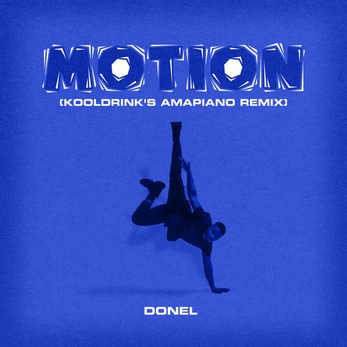Motion (Kooldrink’s Amapiano Remix)