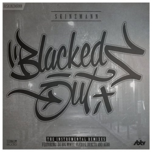 Blacked Out Remix EP