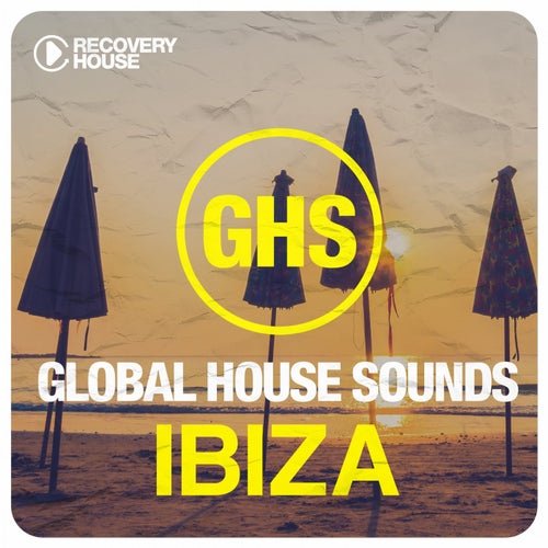 Global House Sounds - Ibiza