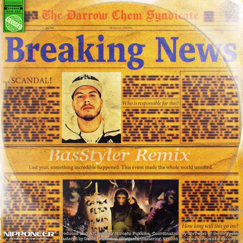 Breaking News - BasStyler Remix