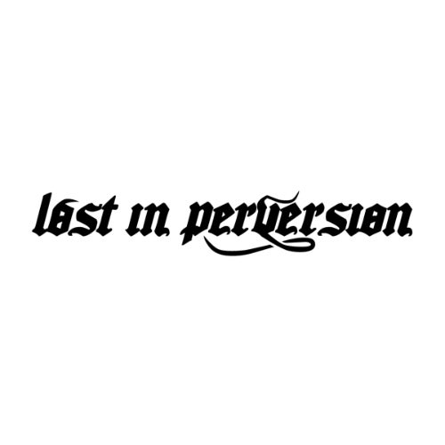 Lost in Perversion