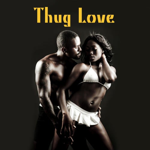 Thug Love