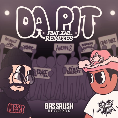 DA PIT (feat. XAE) - Remixes