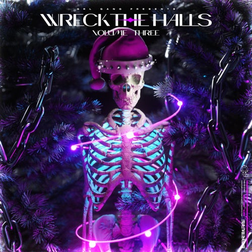 Wreck The Halls, Vol. 3