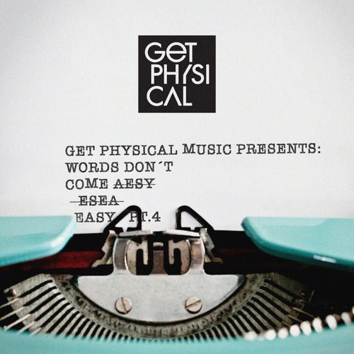Cover art for Get Physical Presents: Words Don't Come Easy, Pt. 4
