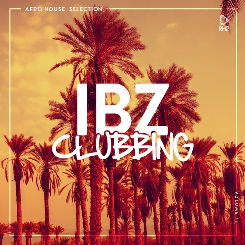 IBZ Clubbing Vol. 15
