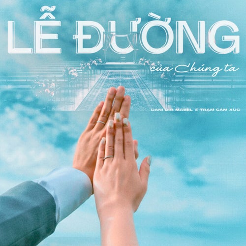Lễ Đường Của Chúng Ta