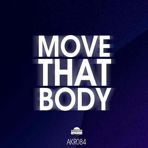 Move That Body (Will Alonso Remix)