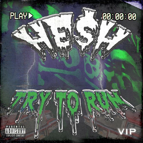 TRY TO RUN (VIP) (feat. SCREW)