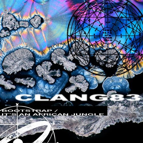 Clang83 - Bootstrap / It's An African Jungle 2019 [EP]