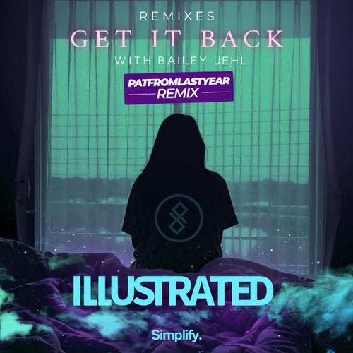 Get It Back (PatFromLastYear Remix)
