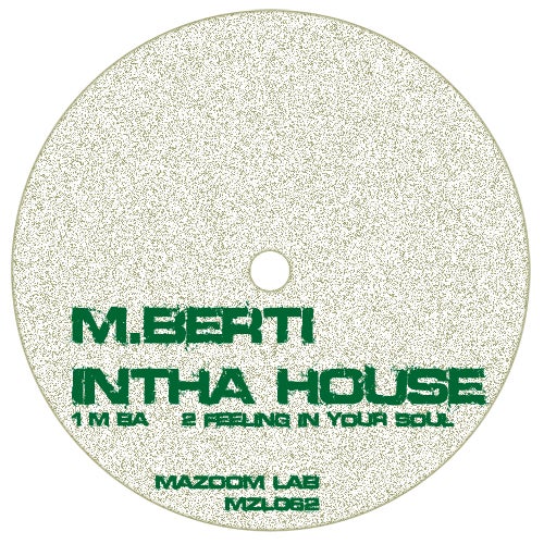 In Tha House