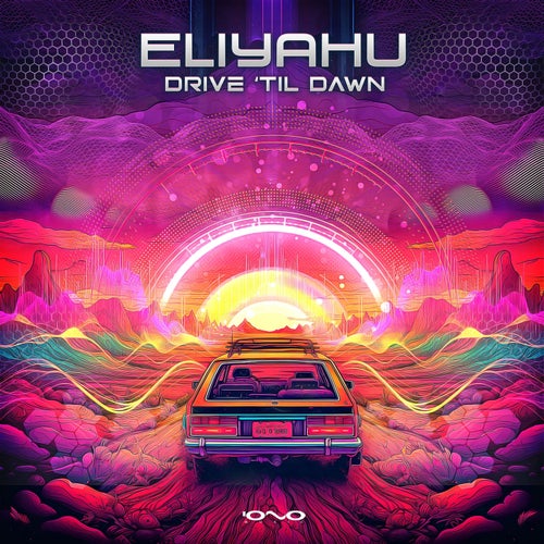  Eliyahu - Drive 'til Dawn (2023) 
