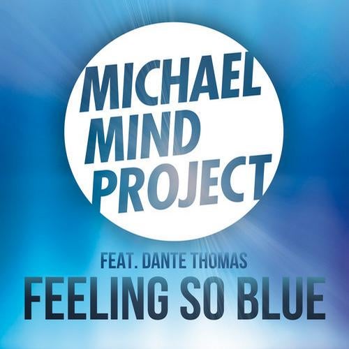 Feeling So Blue (feat. Dante Thomas)