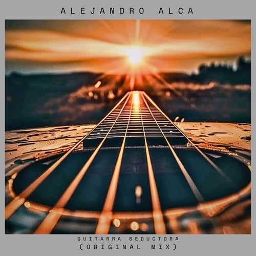 Guitarra Seductora (Original Mix)