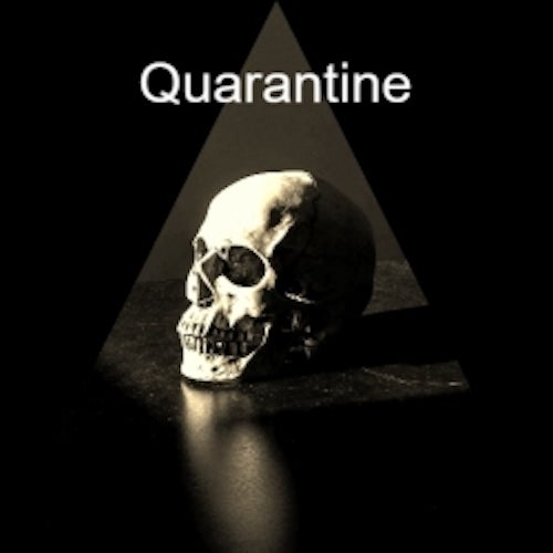 Quarantine