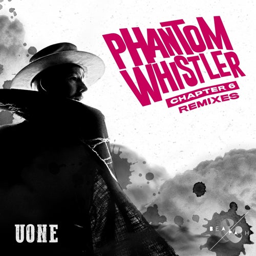 Uone - Phantom Whistler (Chapter 6) (2024)