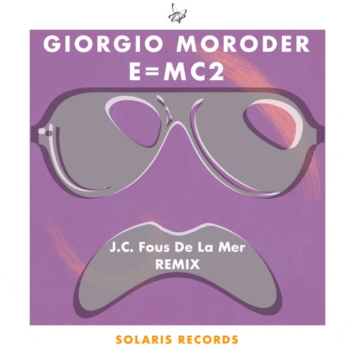 E=Mc2 - J.C. Fous De La Mer Remix