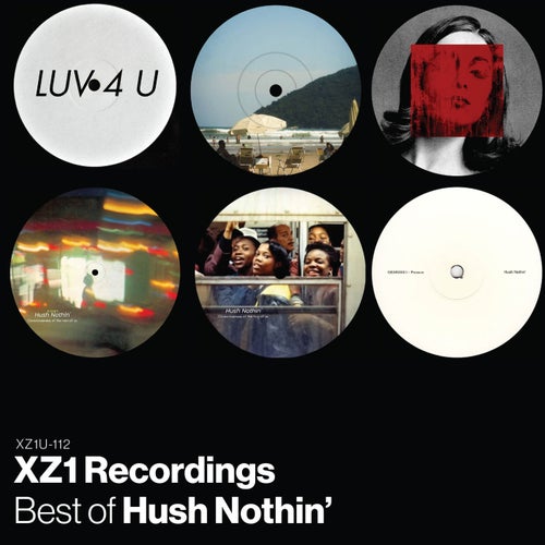 XZ1 Recordings: Best of Hush Nothin'