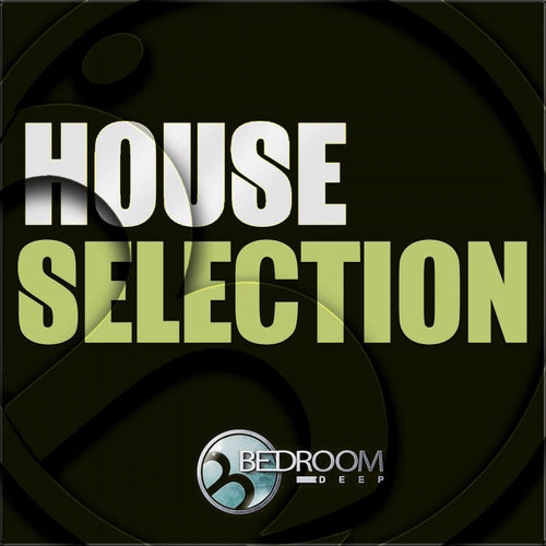 House Selection