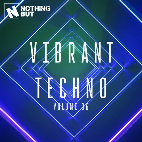 Nothing But... Vibrant Techno, Vol. 06 (2025) - Nothing But