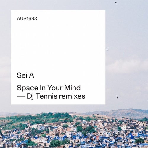 Space In Your Mind (Remixes)
