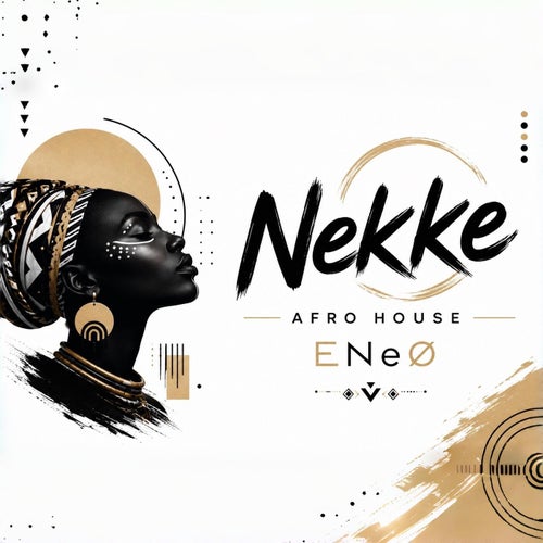 Nekke Afro House -Extended