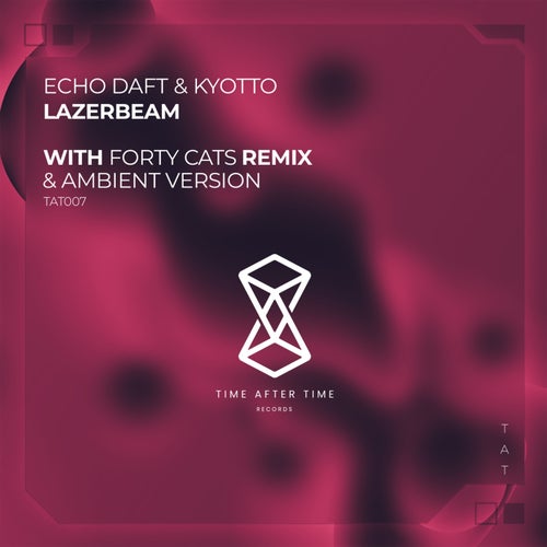  Echo Daft & Kyotto - Lazerbeam (2024) 