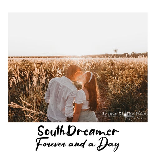SouthDreamer - Forever and a Day (Extended Mix)