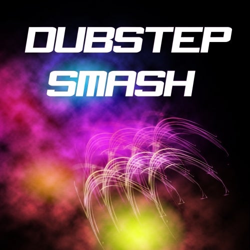 Dubstep Smash