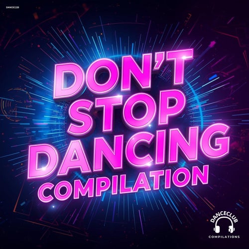 Don't Stop Dancing Compilation