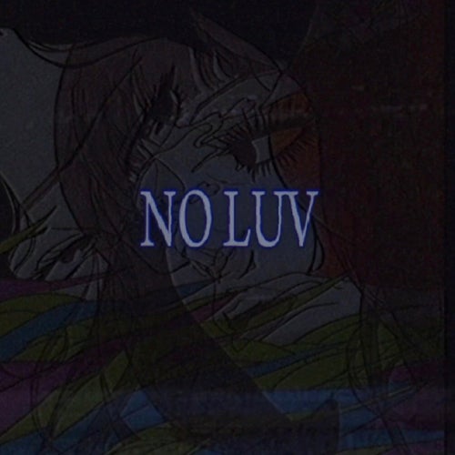 NO LUV
