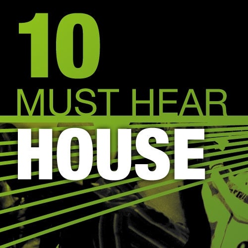 10 Must Hear House Tracks - Week 30