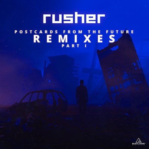 Postcards from the Future (Remixes Part 1)