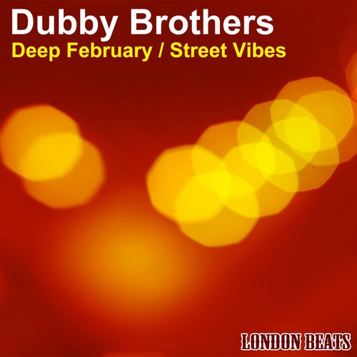 Deep February / Street Vibes