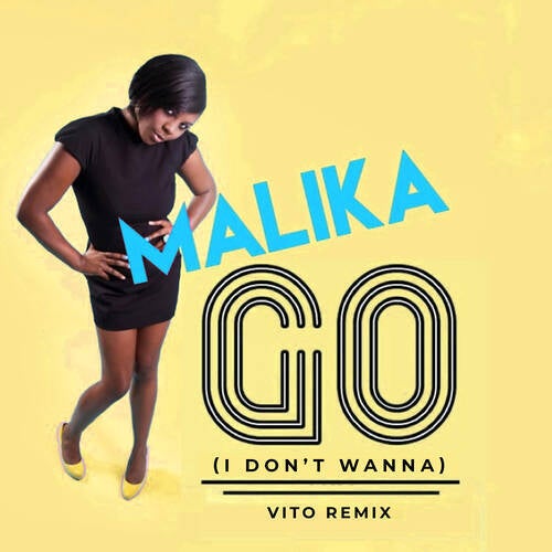Go (I Don't Wanna) (VITO (UK) Extended Version)