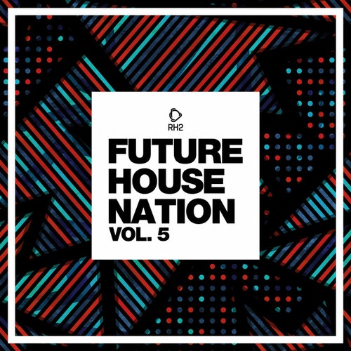 Future House Nation Vol. 5