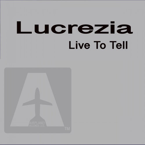 Live To Tell (part One)